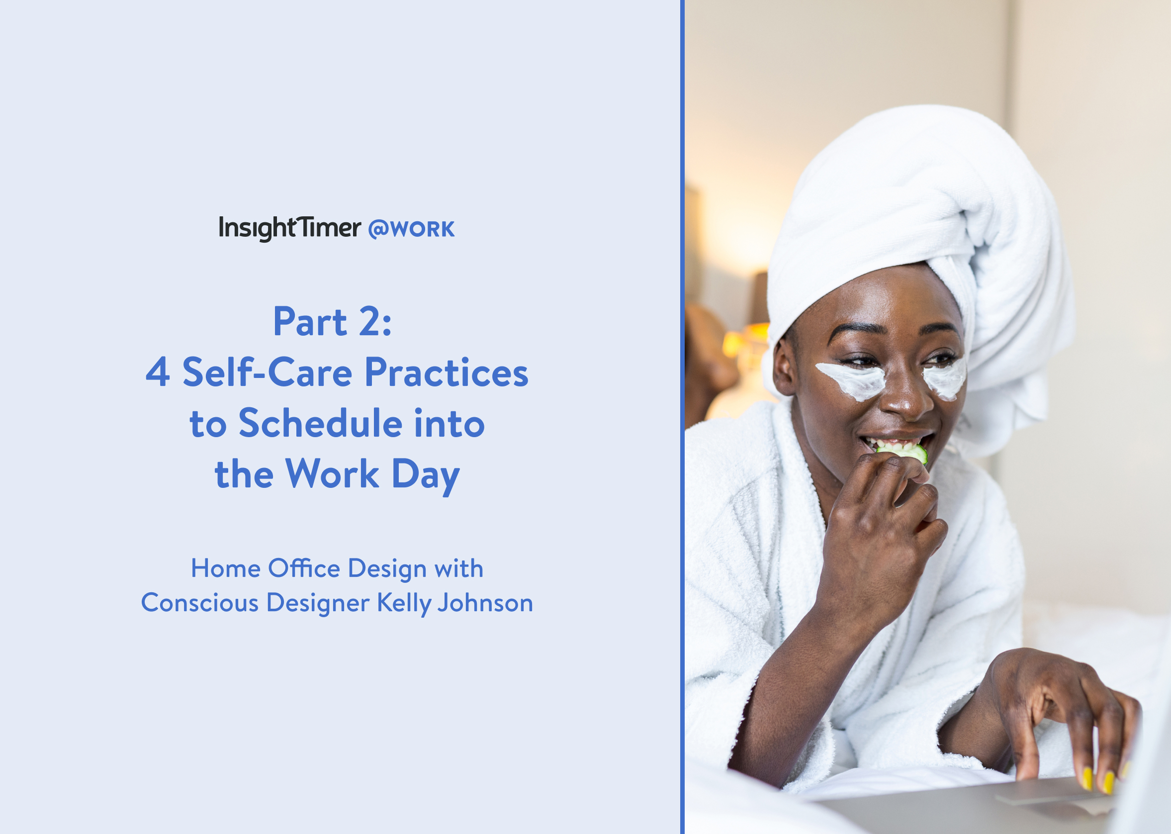 4 Self-Care Practices to Schedule into the Work Day